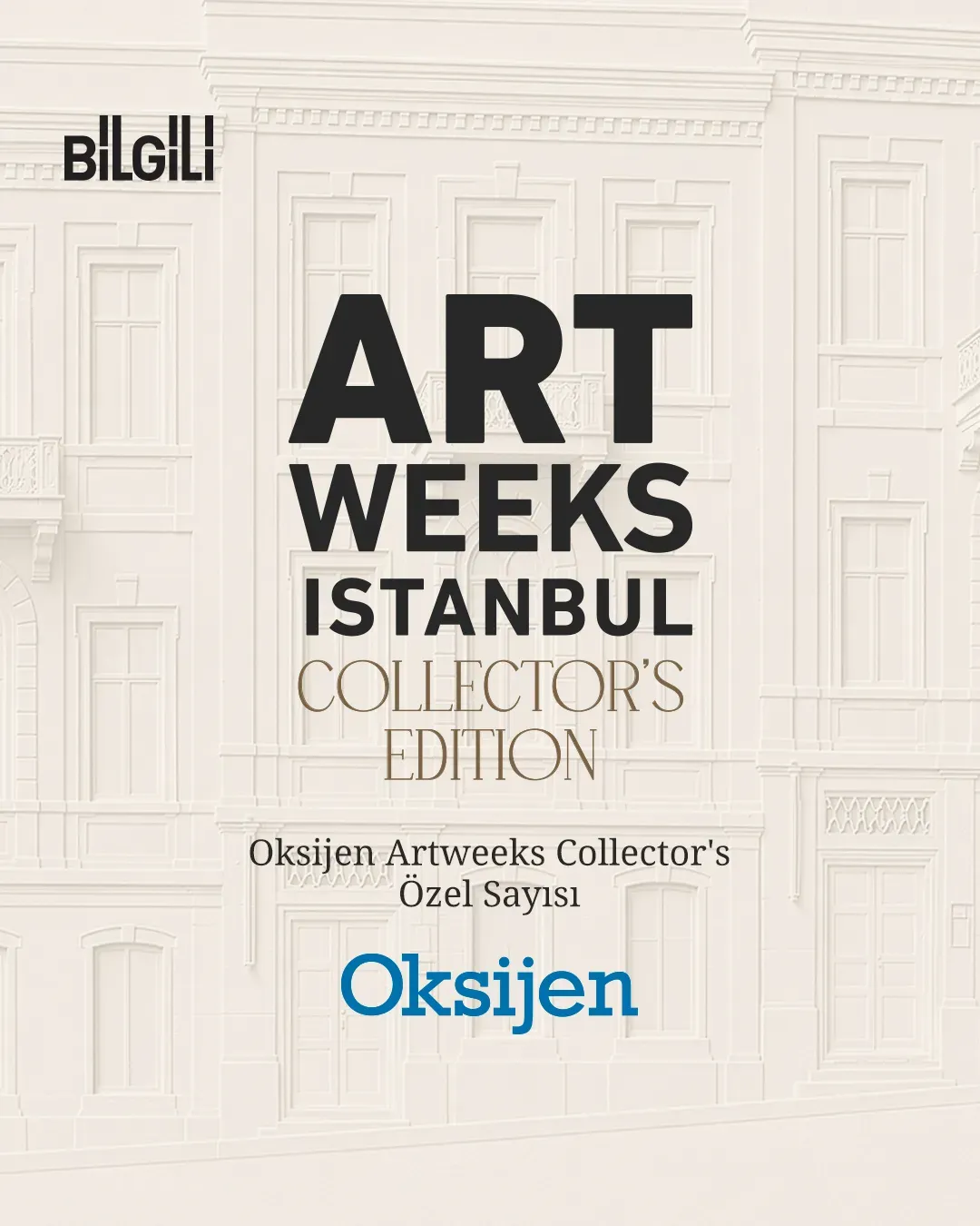 Artweeks Istanbul “Collectors” Edisyonu — Oksijen Gazetesi Özel Sayısı